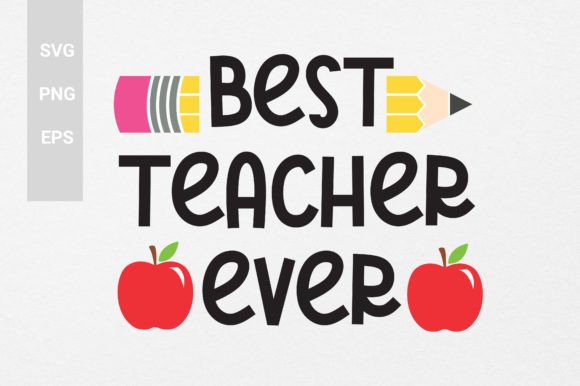 Best Teacher Ever Svg for Cricut Laser