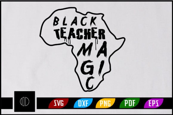 Black Teacher Magic Svg Design: A Closer Look