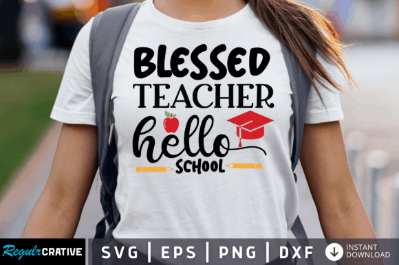 Blessed Teacher Hello Svg: A Versatile Embroidery Design