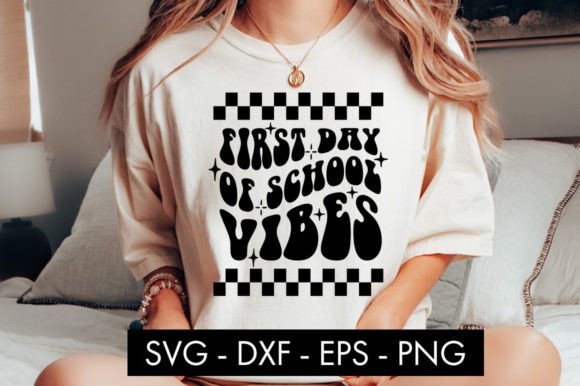 First Day of School Vibes SVG PNG Review