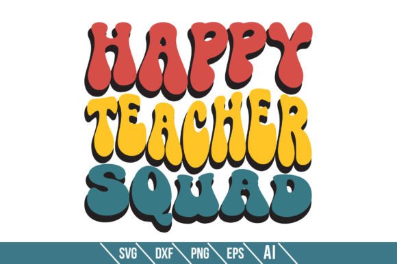 Happy Teacher Squad Svg: A Cheerful Embroidery Design