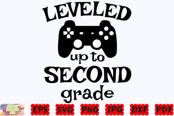 Leveled Up to Second Grade SVG School