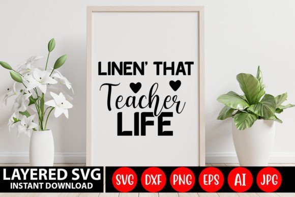 Linen That Teacher Life SVG: A Versatile Embroidery Design
