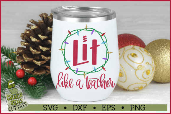 Lit Like a Teacher Christmas SVG: A Festive Embroidery Design