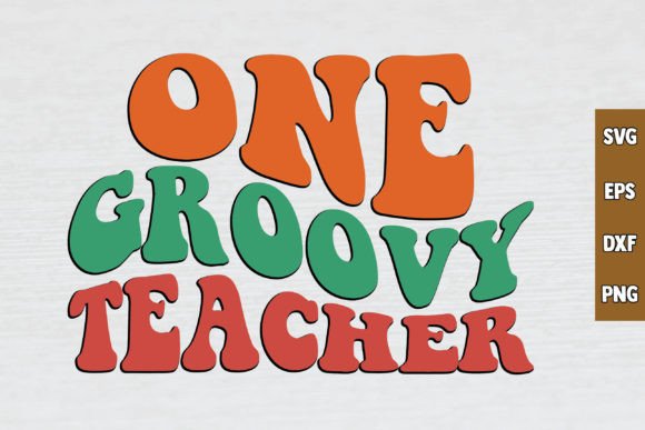One Groovy Teacher Retro Svg Design Review
