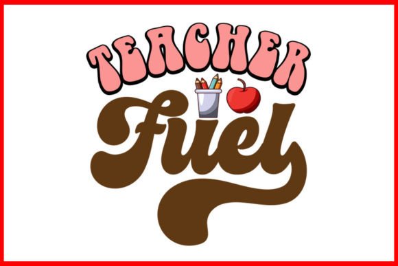 Retro SVG, Teacher Fuel: A Versatile Embroidery Design