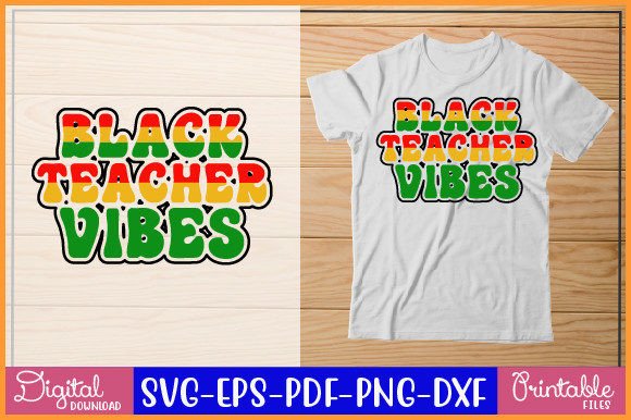 Review: Black Teacher Vibes Svg Design