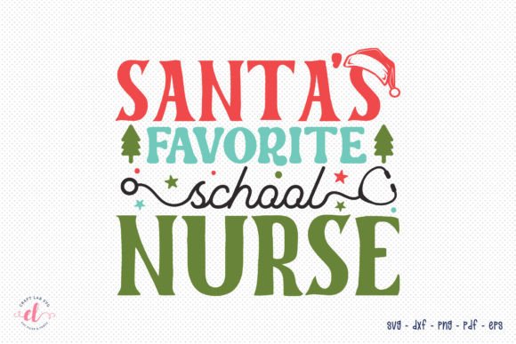 Review: Santa's Favorite School Nurse SVG